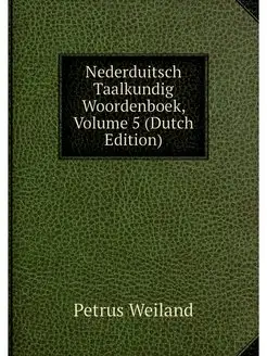 Nederduitsch Taalkundig Woordenboek