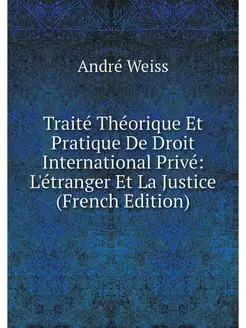 Traite Theorique Et Pratique De Droit