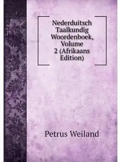 Nederduitsch Taalkundig Woordenboek