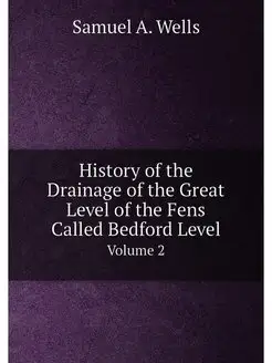 History of the Drainage of the Great