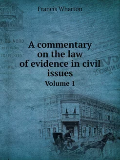 A commentary on the law of evidence i