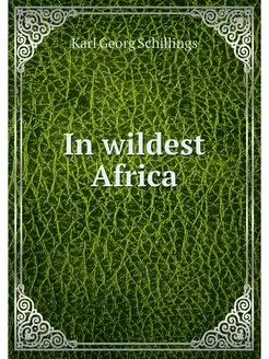 In wildest Africa