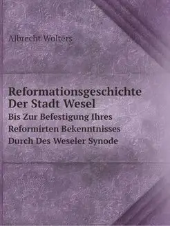 Reformationsgeschichte Der Stadt Wese