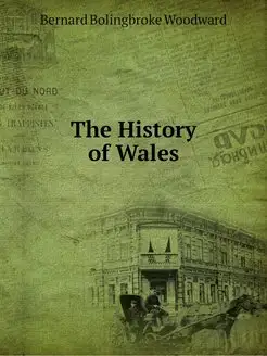 The History of Wales