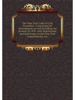 The New York Code of Civil Procedure