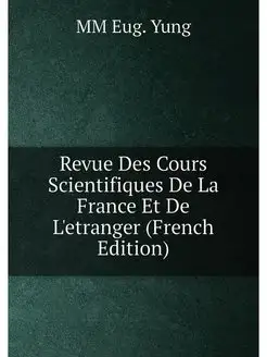 Revue Des Cours Scientifiques De La F