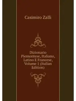 Dizionario Piemontese, Italiano, Lati