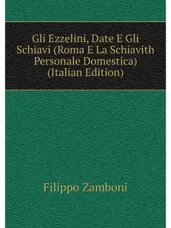 Gli Ezzelini, Date E Gli Schiavi (Rom