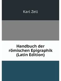 Handbuch der romischen Epigraphik (La