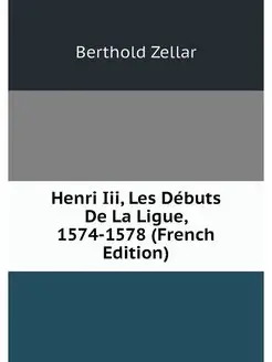 Henri Iii, Les Debuts De La Ligue, 15