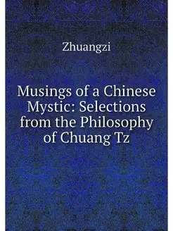 Musings of a Chinese Mystic Selectio