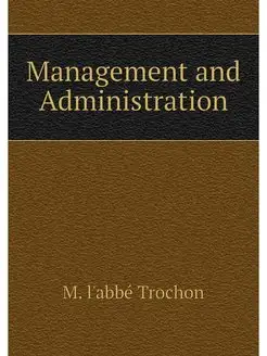 Management and Administration