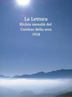 La Lettura rivista mensile del Corri