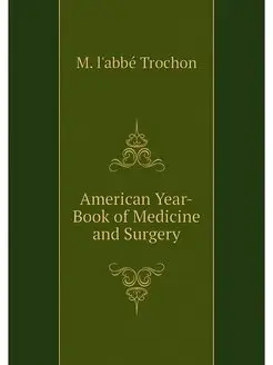 American Year-Book of Medicine and Su