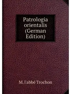 Patrologia orientalis (German Edition)