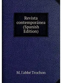 Revista contemporanea (Spanish Edition)