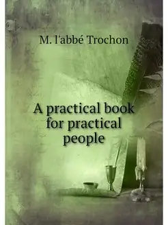 A practical book for practical people