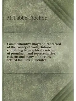 Commemorative biographical record of