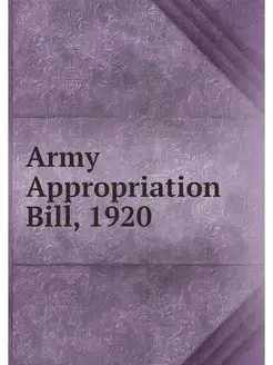 Army Appropriation Bill, 1920