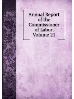 Annual Report of the Commissioner of