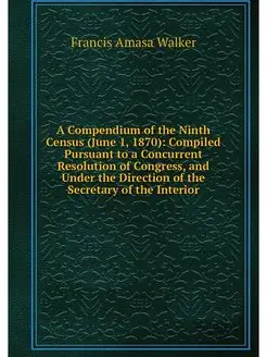 A Compendium of the Ninth Census (Jun