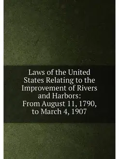 Laws of the United States Relating to