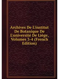 Archives De L'institut De Botanique D