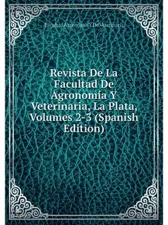 Revista De La Facultad De Agronomia Y