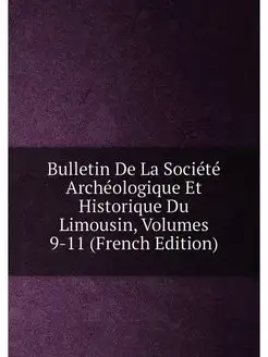 Bulletin De La Societe Archeologique