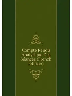 Compte Rendu Analytique Des Seances (