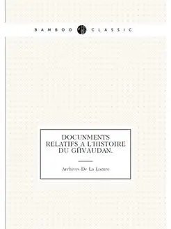 Docunments Relatifs A L'histoire Du G