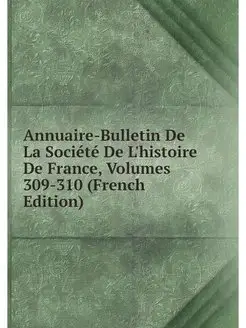 Annuaire-Bulletin De La Societe De L'