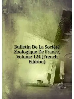 Bulletin De La Societe Zoologique De