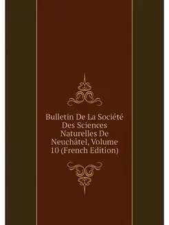 Bulletin De La Societe Des Sciences N