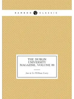 The Dublin University Magazine, Volum