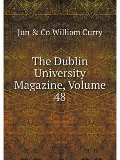 The Dublin University Magazine, Volum