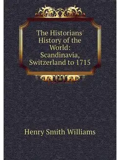 The Historians' History of the World