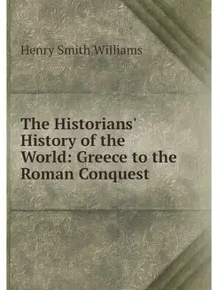 The Historians' History of the World