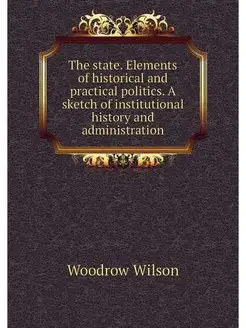 The state. Elements of historical and