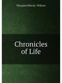 Chronicles of Life