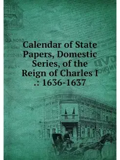 Calendar of State Papers, Domestic Se