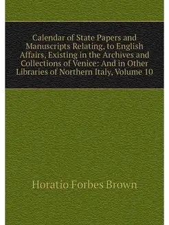 Calendar of State Papers and Manuscri