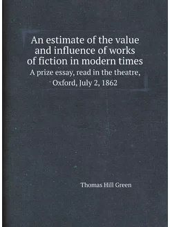 An estimate of the value and influence of works of f