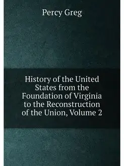 History of the United States from the Foundation of