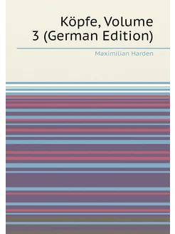 Köpfe, Volume 3 (German Edition)