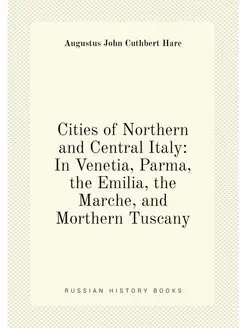 Cities of Northern and Central Italy In Venetia, Pa