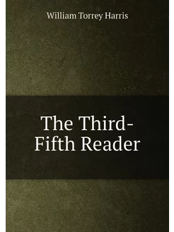 The Third-Fifth Reader