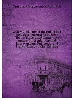 A New Dictionary of the Italian and E