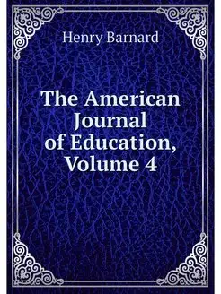 The American Journal of Education, Vo