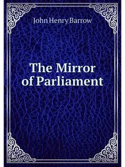 The Mirror of Parliament